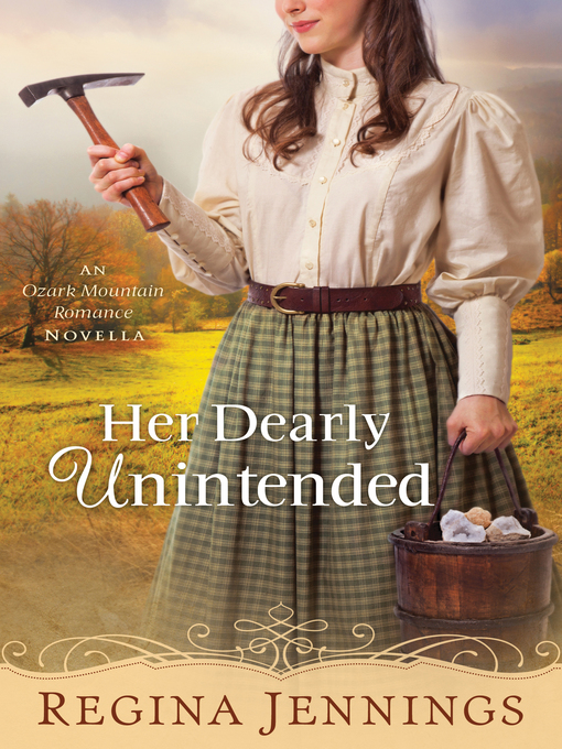 Title details for Her Dearly Unintended by Regina Jennings - Available